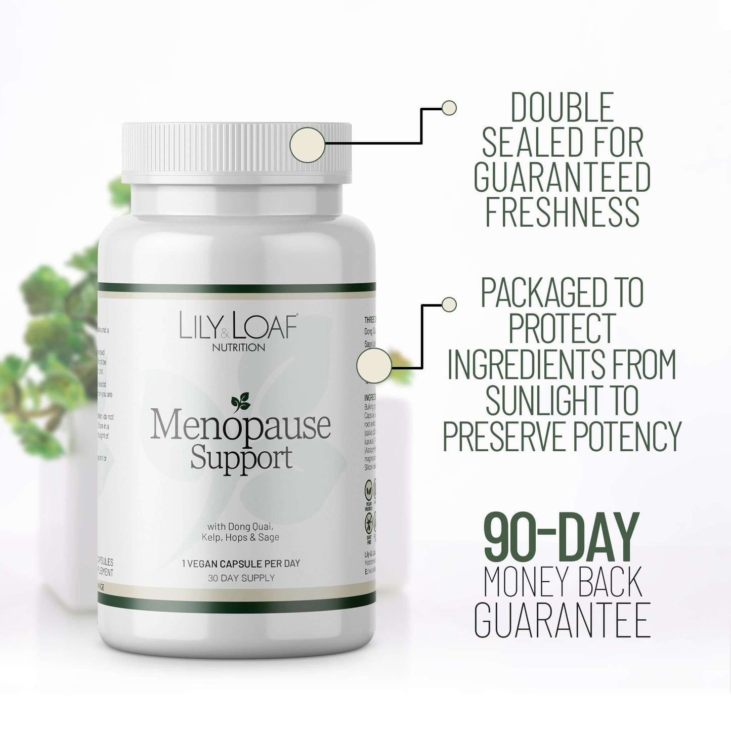 Lily & Loaf Menopause Support bottle with callouts highlighting freshness seal, light-protective packaging, and 90-day guarantee.